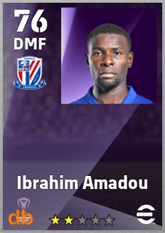 Ibrahim Amadou — DMF, OVR 76, MAX 76