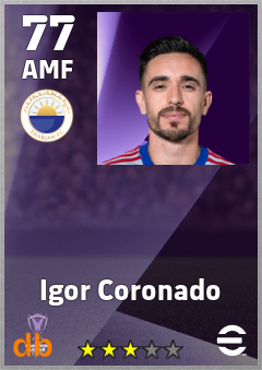 Igor Coronado — AMF, OVR 77, MAX 77
