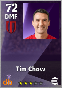 Tim Chow — DMF, OVR 72, MAX 72