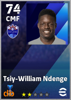 Tsiy-William Ndenge — CMF, OVR 74, MAX 74
