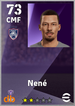 Nené — CMF, OVR 73, MAX 73