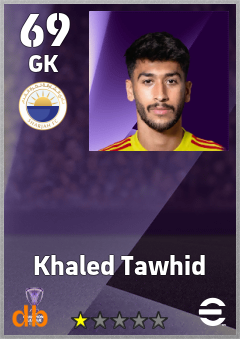 Khaled Tawhid — GK, OVR 69, MAX 69
