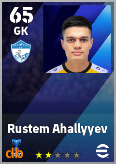 Rustem Ahallyyev — GK, OVR 65, MAX 65