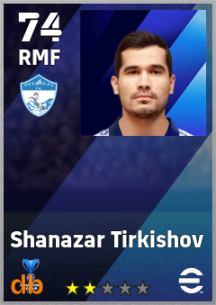 Shanazar Tirkishov — RMF, OVR 74, MAX 74
