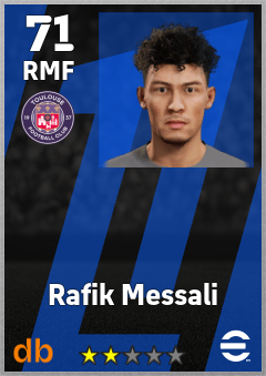 Rafik Messali — RMF, OVR 71, MAX 71