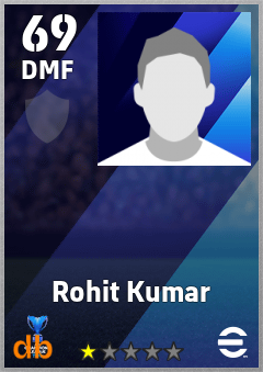 Rohit Kumar — DMF, OVR 69, MAX 69