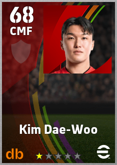 Kim Dae-Woo — CMF, OVR 68, MAX 68