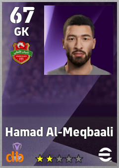 Hamad Al-Meqbaali — GK, OVR 67, MAX 67