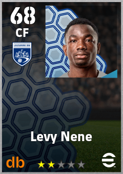 Levy Nene — CF, OVR 68, MAX 68