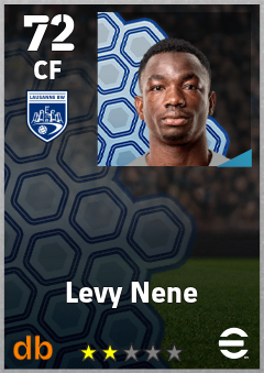 Levy Nene — CF, OVR 72, MAX 72