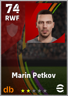 Marin Petkov — RWF, OVR 74, MAX 74
