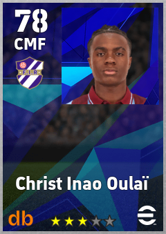Christ Inao Oulaï — CMF, OVR 78, MAX 78