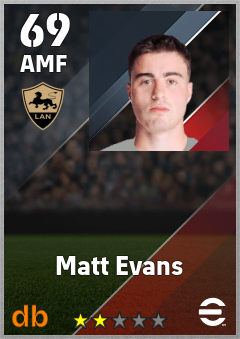 Matt Evans — AMF, OVR 69, MAX 69