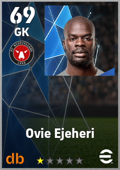 Ovie Ejeheri — GK, OVR 69, MAX 69