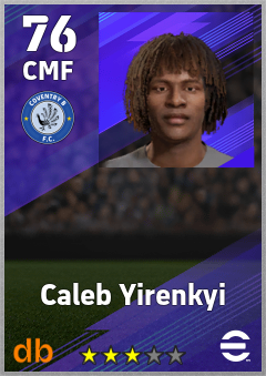 Caleb Yirenkyi — CMF, OVR 76, MAX 76