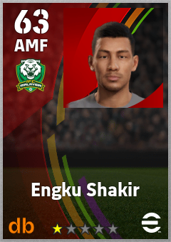 Engku Shakir — AMF, OVR 63, MAX 63