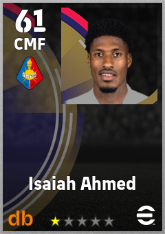 Isaiah Ahmed — CMF, OVR 61, MAX 61