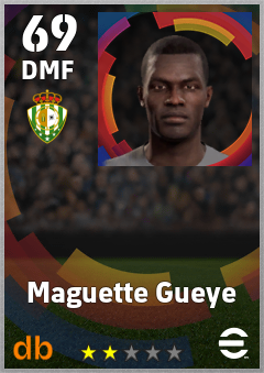Maguette Gueye — DMF, OVR 69, MAX 69