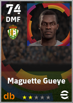 Maguette Gueye — DMF, OVR 74, MAX 74