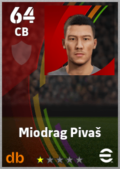 Miodrag Pivaš — CB, OVR 64, MAX 64