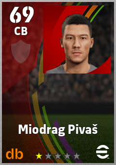 Miodrag Pivaš — CB, OVR 69, MAX 69