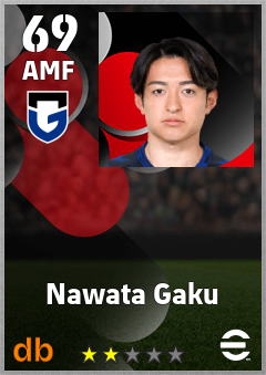 Nawata Gaku — AMF, OVR 69, MAX 69