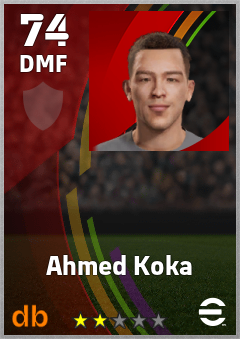 Ahmed Koka — DMF, OVR 74, MAX 74