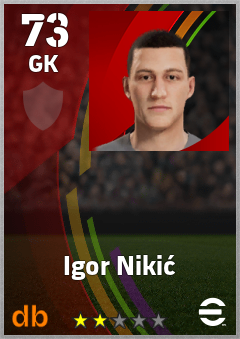 Igor Nikić — GK, OVR 73, MAX 73