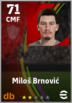 Miloš Brnović — CMF, OVR 71, MAX 71