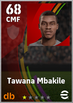 Tawana Mbakile — CMF, OVR 68, MAX 68