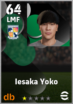Iesaka Yoko — LMF, OVR 64, MAX 64