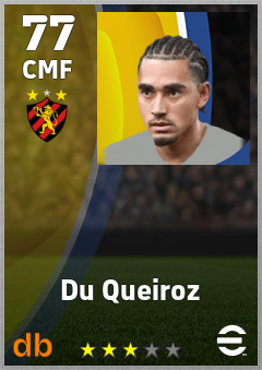 Du Queiroz — CMF, OVR 77, MAX 77