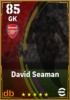 David Seaman — GK, OVR 85, MAX 85