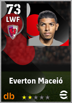 Everton Maceió — LWF, OVR 73, MAX 73
