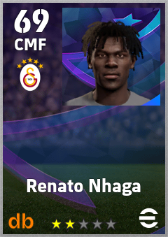 Renato Nhaga — CMF, OVR 69, MAX 69