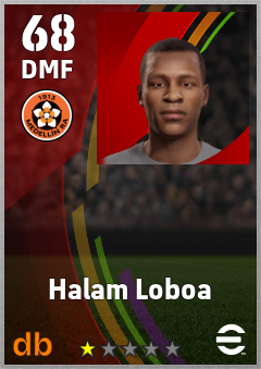 Halam Loboa — DMF, OVR 68, MAX 68