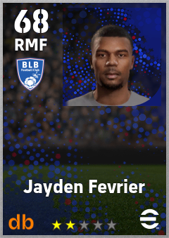 Jayden Fevrier — RMF, OVR 68, MAX 68