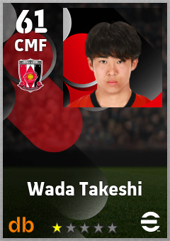 Wada Takeshi — CMF, OVR 61, MAX 61