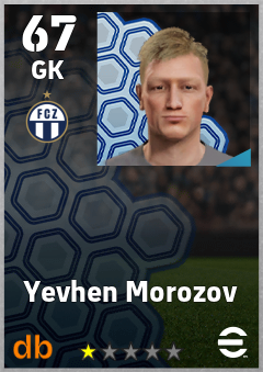 Yevhen Morozov — GK, OVR 67, MAX 67