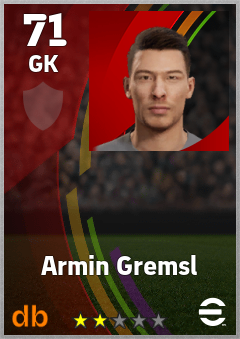 Armin Gremsl — GK, OVR 71, MAX 71
