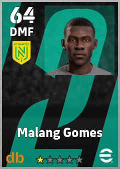 Malang Gomes — DMF, OVR 64, MAX 64