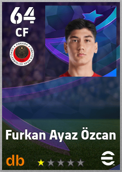 Furkan Ayaz Özcan — CF, OVR 64, MAX 64