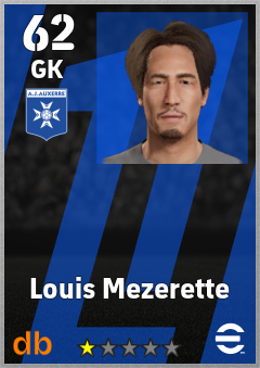 Louis Mezerette — GK, OVR 62, MAX 62