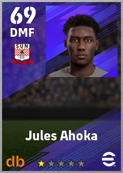 Jules Ahoka — DMF, OVR 69, MAX 69