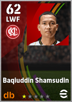 Baqiuddin Shamsudin — LWF, OVR 62, MAX 62