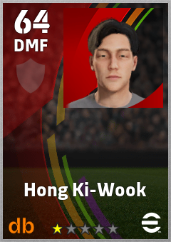 Hong Ki-Wook — DMF, OVR 64, MAX 64