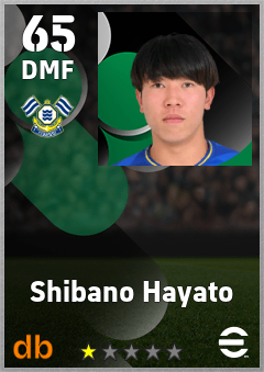 Shibano Hayato — DMF, OVR 65, MAX 65