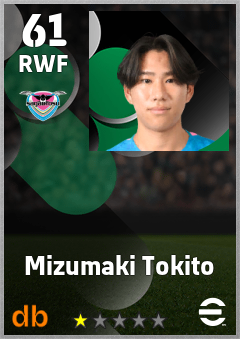 Mizumaki Tokito — RWF, OVR 61, MAX 61
