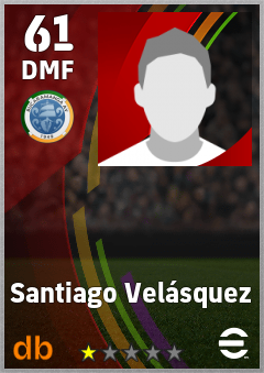 Santiago Velásquez — DMF, OVR 61, MAX 61