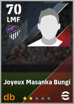 Joyeux Masanka Bungi — LMF, OVR 70, MAX 70